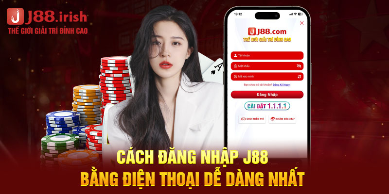 cach-dang-nhap-j88-bang-dien-thoai-de-dang-nhat