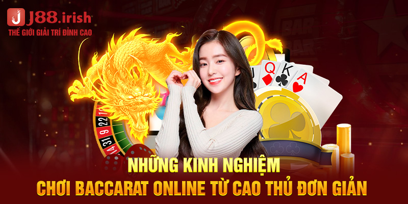 nhung-kinh-nghiem-choi-baccarat-online-tu-cao-thu-don-gian